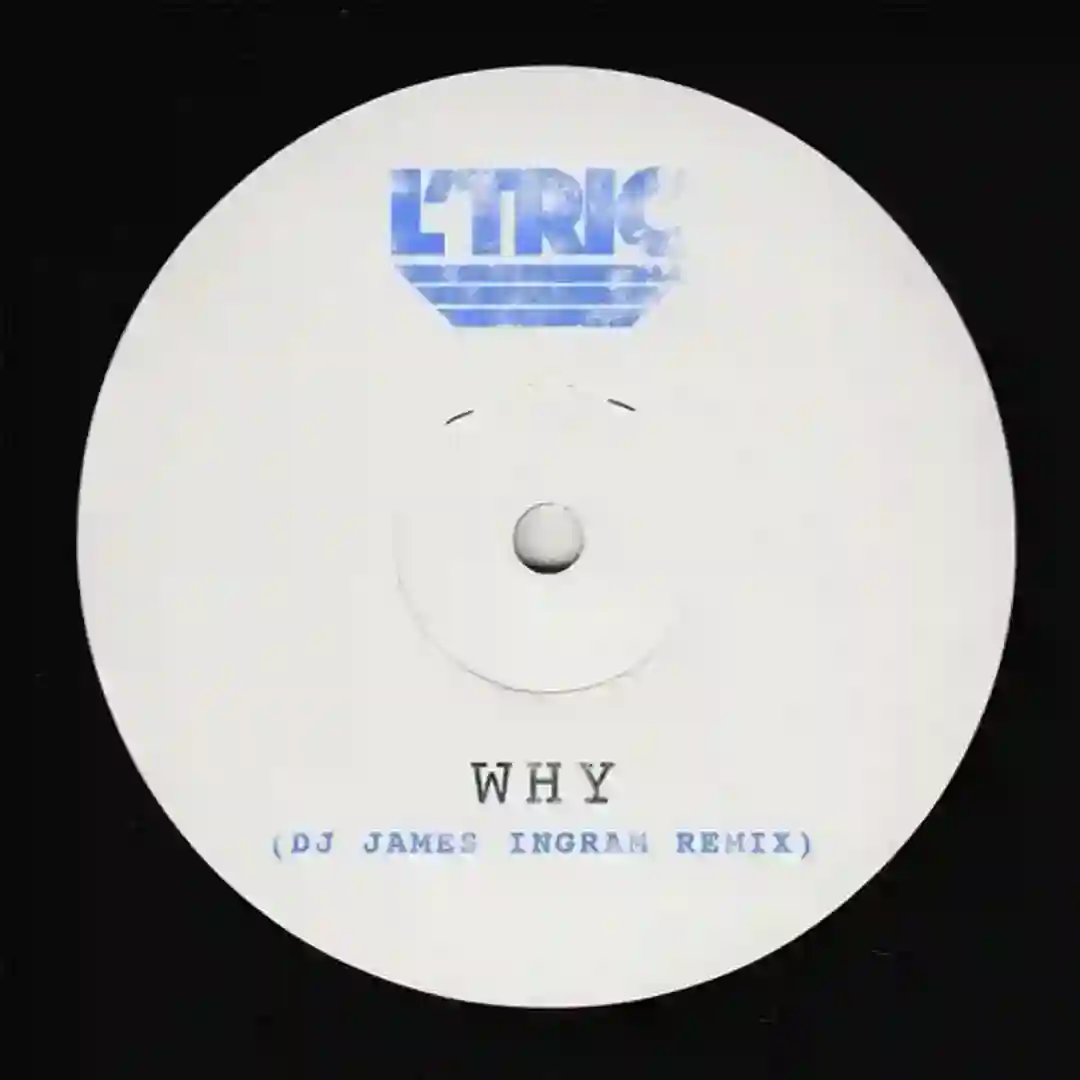 Why (Dj James Ingram Remix) (Original Mix) cover