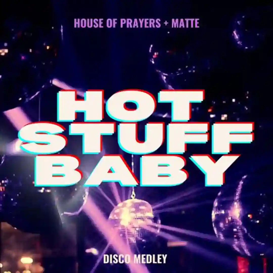 Hot Stuff Baby (Disco Medley) cover