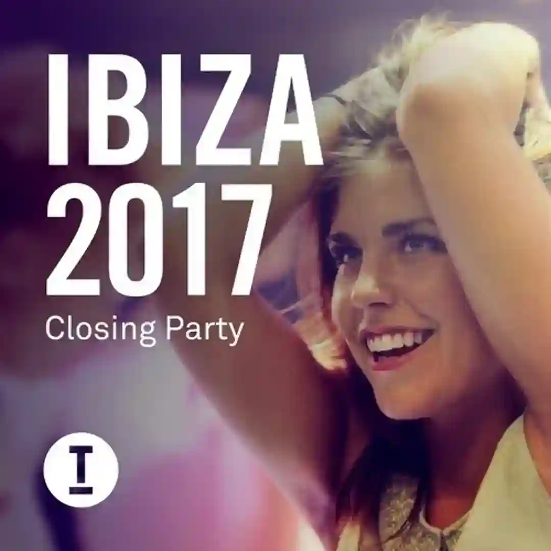 Ibiza 2017 Closing Party (Continuous DJ Mix 1) cover