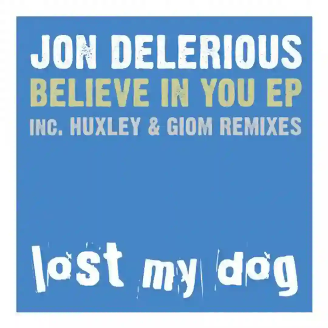 Believe In You (Huxley Remix) cover