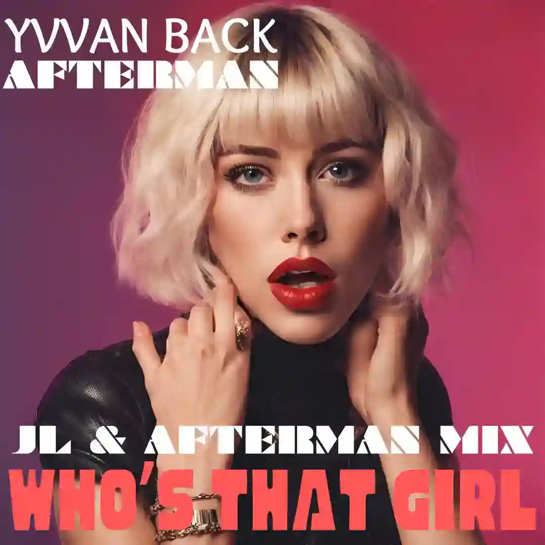 Who's That Girl (JL & Afterman Mix) cover