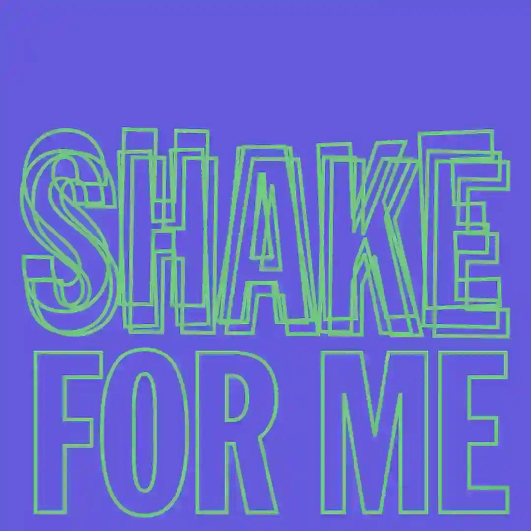 Shake For Me cover