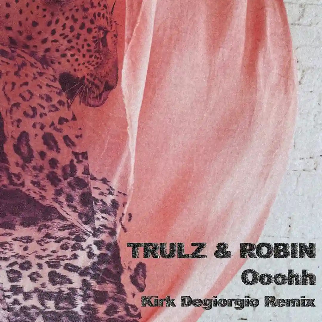 Ooohh (Kirk Degiorgio Remix) cover