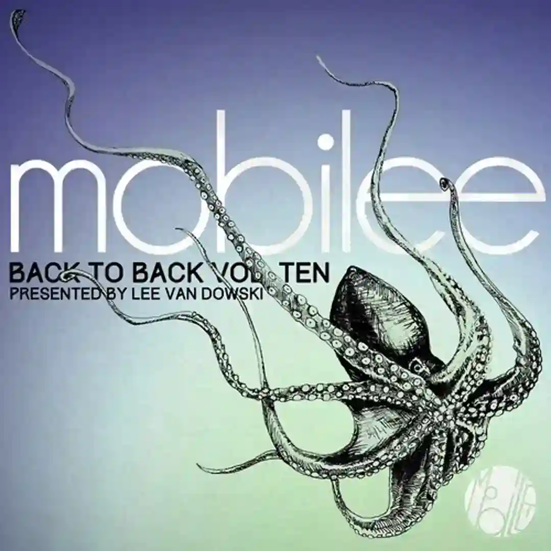 Mobilee Back to Back Vol.10 - Presented by Lee Van Dowski cover