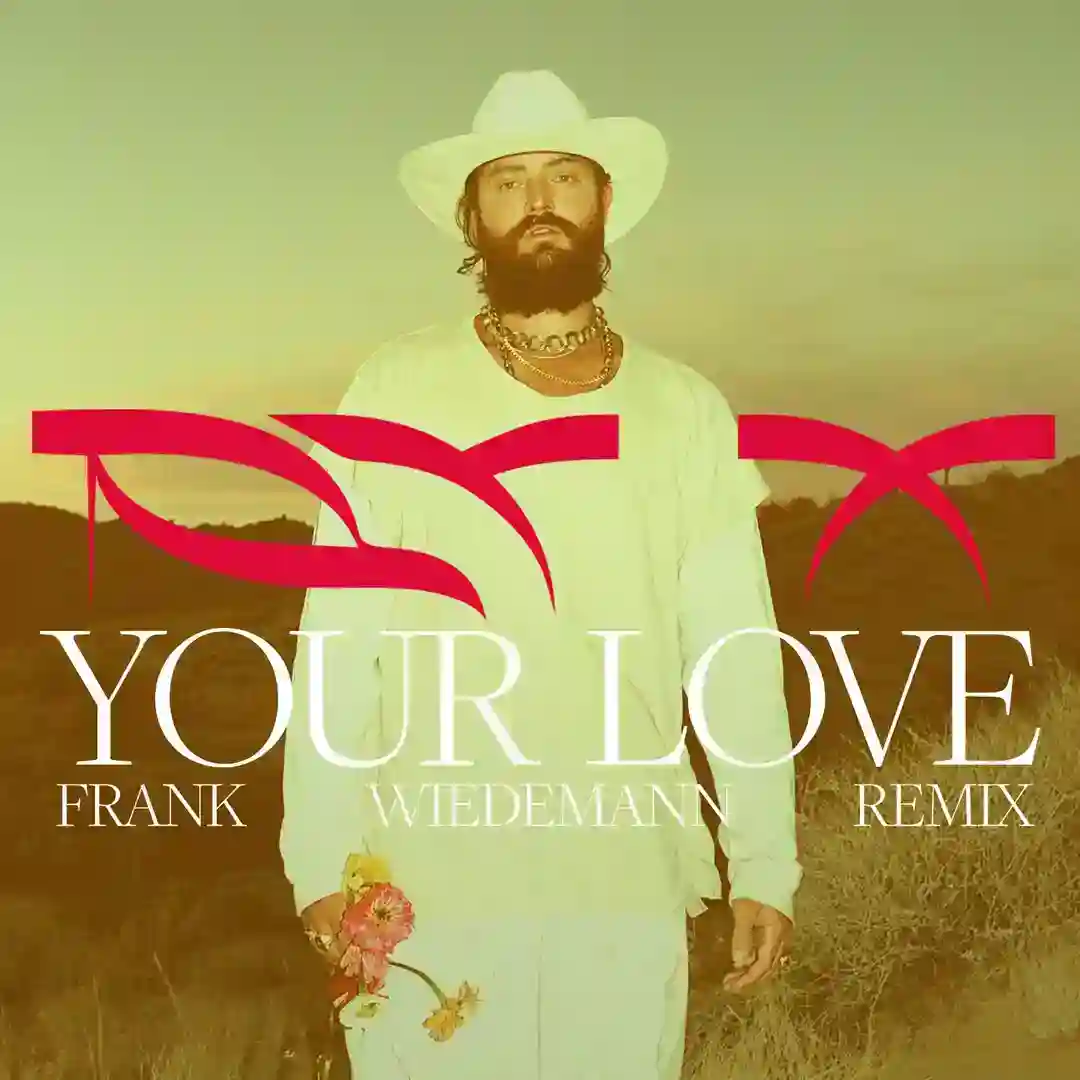 Your Love (Frank Wiedemann Remix) cover