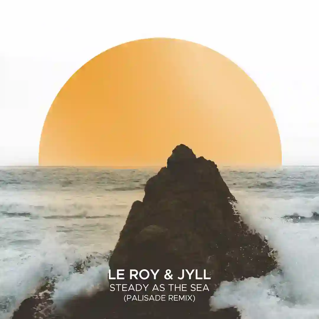 Steady as the Sea (Palisade Extended Remix) cover